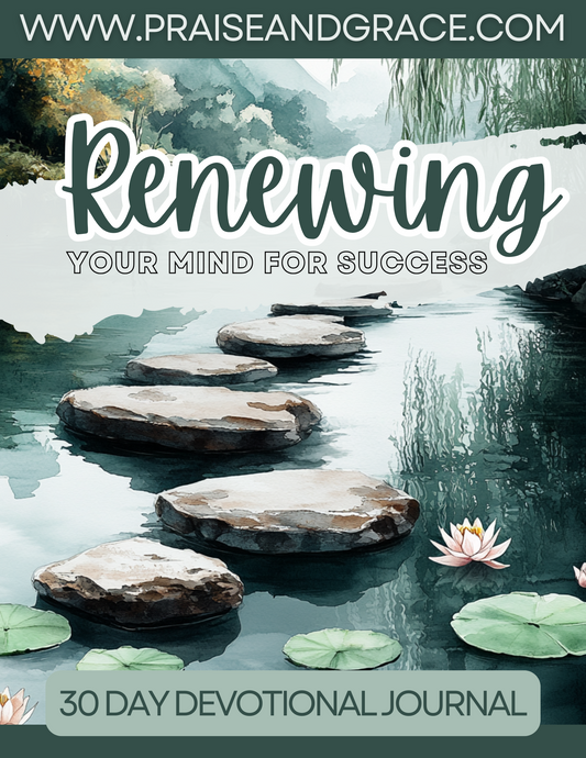 Renewing Your Mind for Success - 30 Day (Digital Devotional)